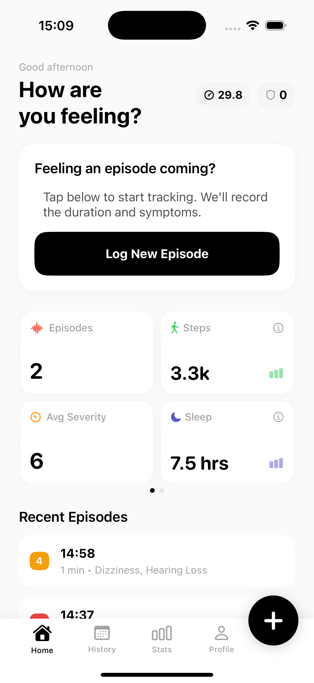 The app's home screen, showing today's prompt, episode count, steps, average severity, sleep, and recent episodes.